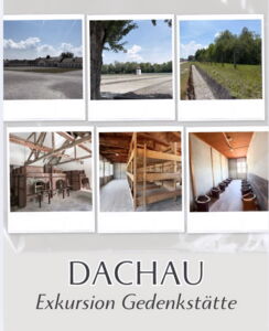 Dachau - Exkusion Gedenkstätte
